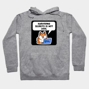 Secure Coding Shiba Inu Harcoding Secrets is Not Cool Hoodie